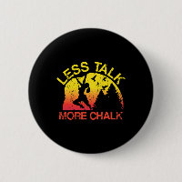 Less Talk More Chalk Funny Rock Climbing Outdoor B