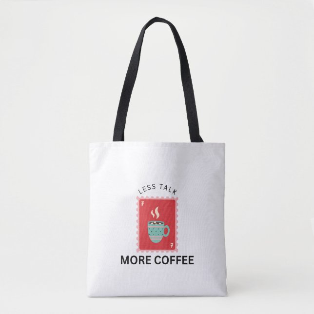 Less Talk More Coffee Stamp Illustration Tote Bag (Front)