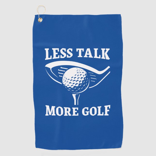 Less Talk More Golf Towel (Front)