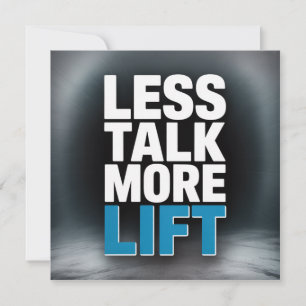 Less Talk, More Lift Thank You Card