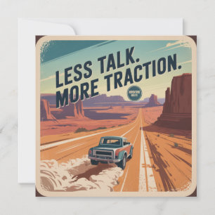 Less Talk. More Traction Card