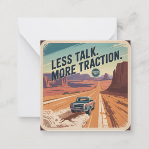 Less Talk. More Traction Card