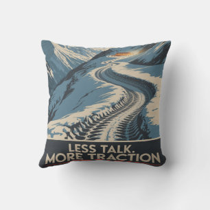 Less Talk. More Traction Cushion