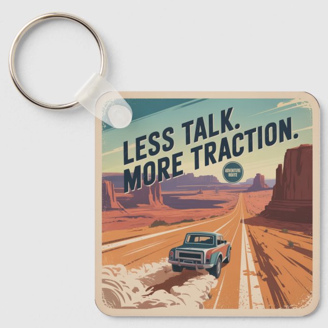 Less Talk. More Traction Key Ring (Front)