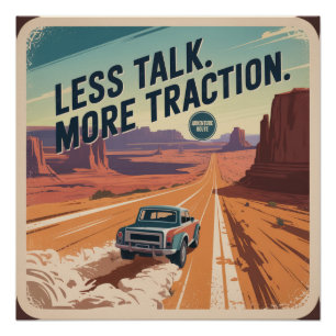 Less Talk. More Traction Poster