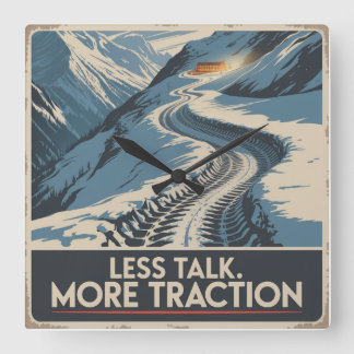 Less Talk. More Traction Square Wall Clock