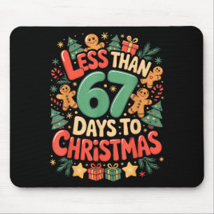 Less Than Six Seven 67 Days To Christmas Matching Mouse Mat