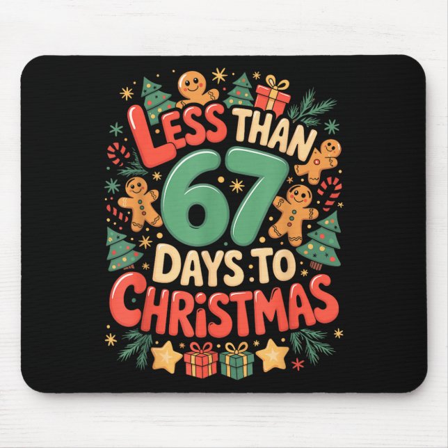 Less Than Six Seven 67 Days To Christmas Matching  Mouse Mat (Front)