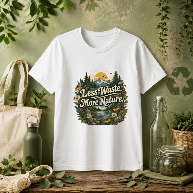Less Waste More Nature quote T-Shirt (Creator Uploaded)
