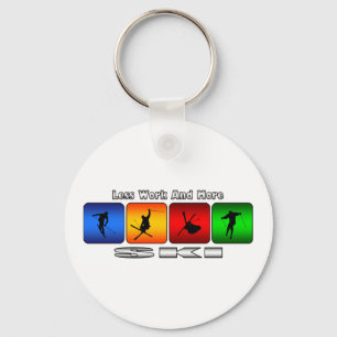 Less Work And More Ski Key Ring