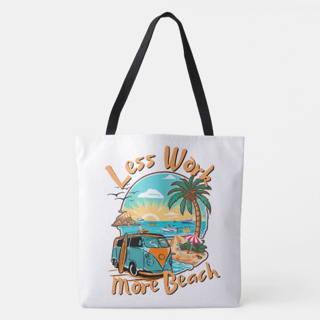 Less Work More Beach for Summer Vacation Tote Bag (Front)