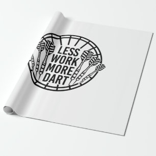 Less Work More Dart Wrapping Paper