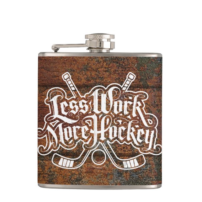 Less Work More Hockey Hip Flask (Front)