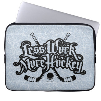 Less Work More Hockey Laptop Sleeve