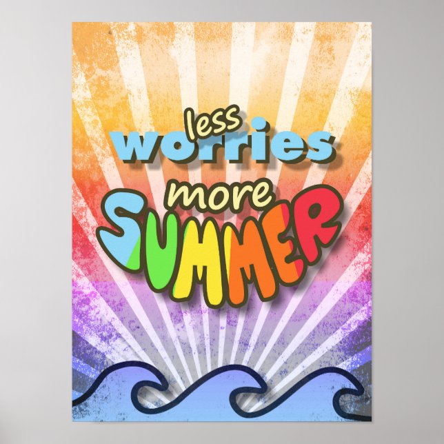 Less Worries More Summer Poster (Front)
