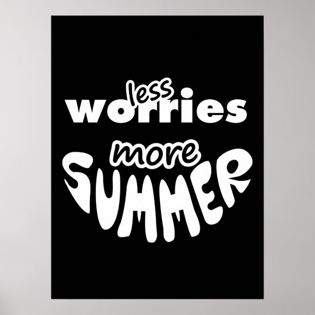 Less Worries More Summer Poster (Front)