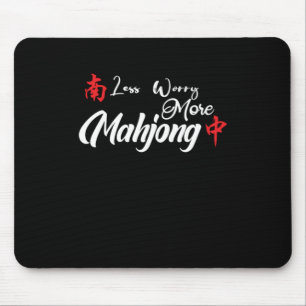 Less Worry More Mahjong Mahjongg Player Gift Mouse Mat