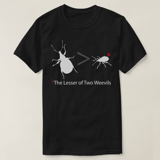 Lesser of Two Weevils 1 T-Shirt (Design Front)