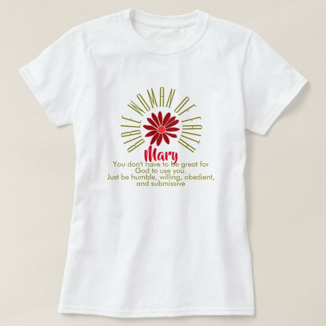 Lessons Fr Bible Women of Faith Mary Christian T-Shirt (Design Front)