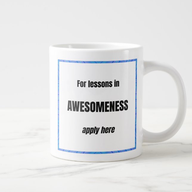 Lessons in Awesomeness Large Coffee Mug (Right)