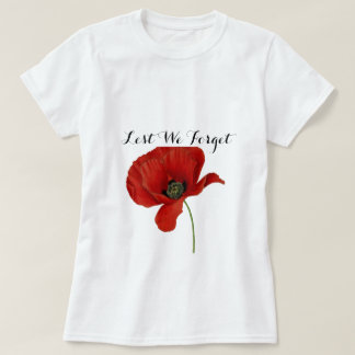 Lest We Forget Armistice Day Remembrance Poppy T-Shirt