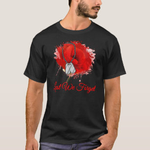 Lest We Forget Red Poppy Flower Veterans Memorial T-Shirt