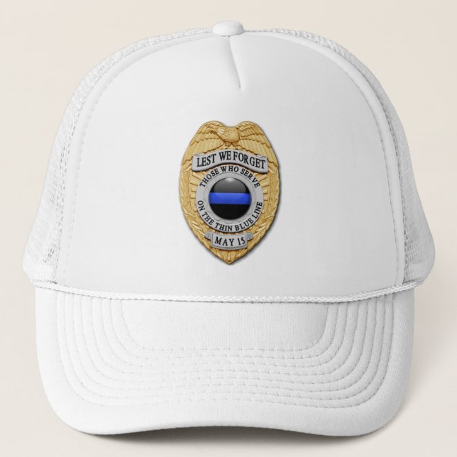 Lest We Forget - The Thin Blue Line Badge Trucker Hat (Front)