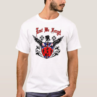 LEST WE FORGET .....United Kingdom T-Shirt