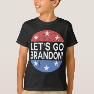 Let#39;s Go Brandon T-Shirt