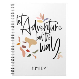 Let Adventure Lead The Way Motivating Quote Name Notebook