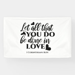 Let All Be Done in Love - 1 Cor 16:14 Banner