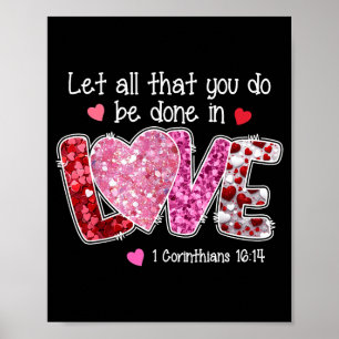 Let All That You Do Be Done In Love, Christian Val Poster