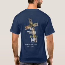 Let All That You Do Church T-Shirt