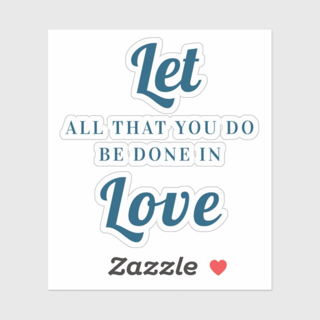 Let all you do be done in love (Sheet)