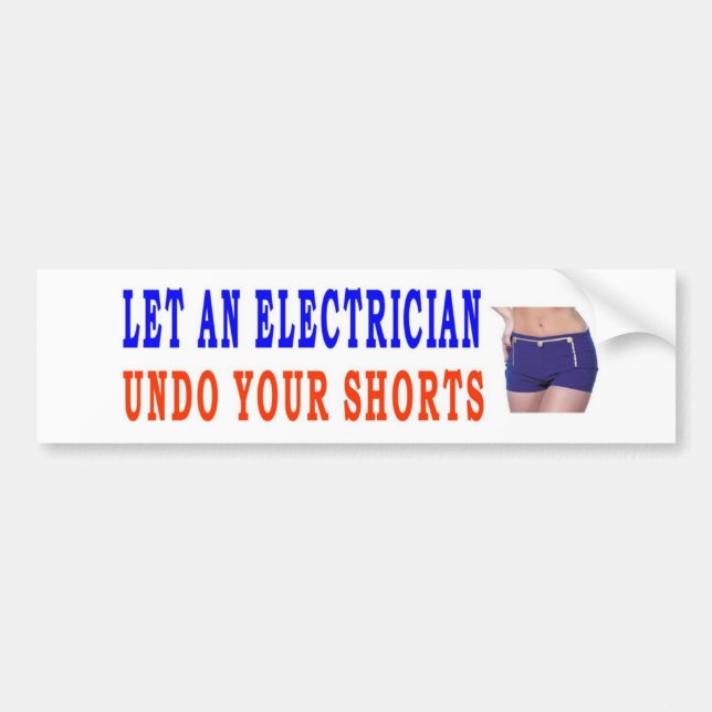 LET AN ELECTRICIAN BMPR BUMPER STICKER (Front)