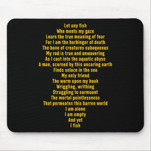 Let Any Fish Who Meets My Gaze Funny Quote Mouse Mat