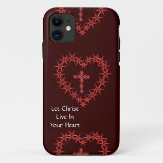 LET CHRIST LIVE IN YOUR HEART iPhone 11 CASE