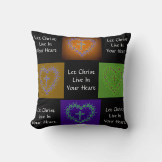 LET CHRIST LIVE IN YOUR HEART CUSHION
