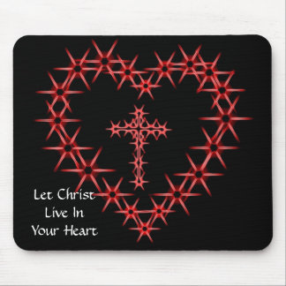 LET CHRIST LIVE IN YOUR HEART MOUSE MAT
