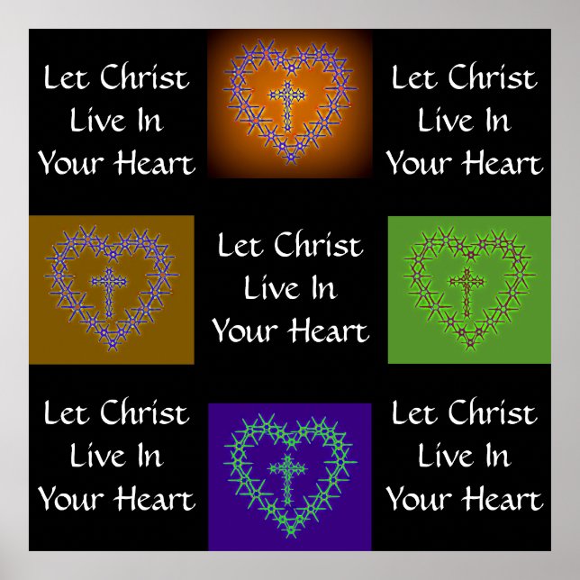 LET CHRIST LIVE IN YOUR HEART POSTER (Front)