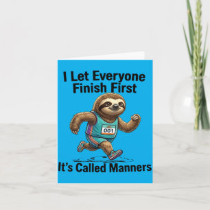 Let Everyone Finish First Funny Sloth Runner Gift Card