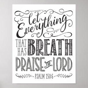 Let Everything That Has Breath Praise the Lord Poster
