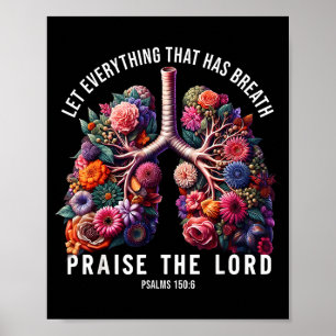 Let Everything That Has Breath Praise The Lord Tee Poster