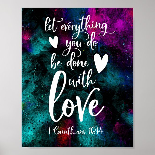 Let everything you do be done with love poster (Front)