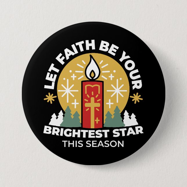 Let Faith Be Your Brightest Star Candle Art 7.5 Cm Round Badge (Front)