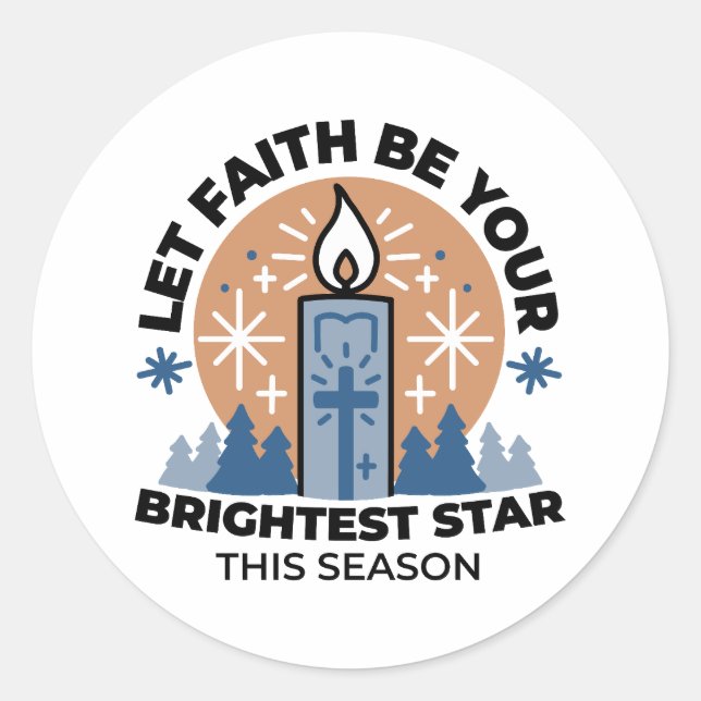 Let Faith Shine Bright: Winter Theme Classic Round Sticker (Front)