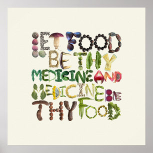 Let Food be Thy Medicine - Healthy Food Quote Poster