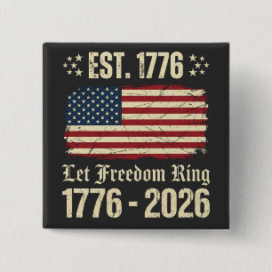 Let Freedom Ring 1776-2026 Vintage USA Flag 15 Cm Square Badge