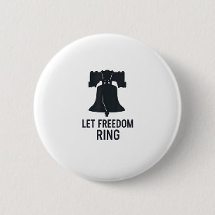 Let Freedom Ring Bell Silhouette Modern US Patriot 6 Cm Round Badge