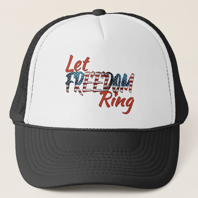 Let Freedom Ring Flag Typography Patriotic Trucker Hat (Front)